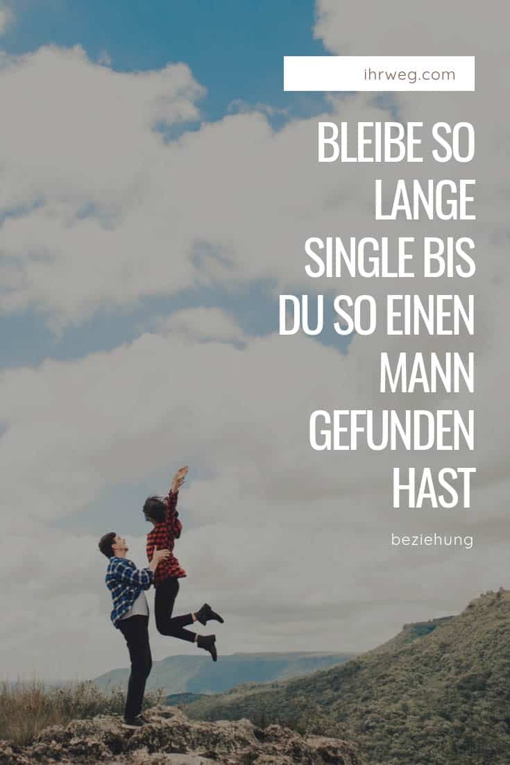 Mann zu lange single