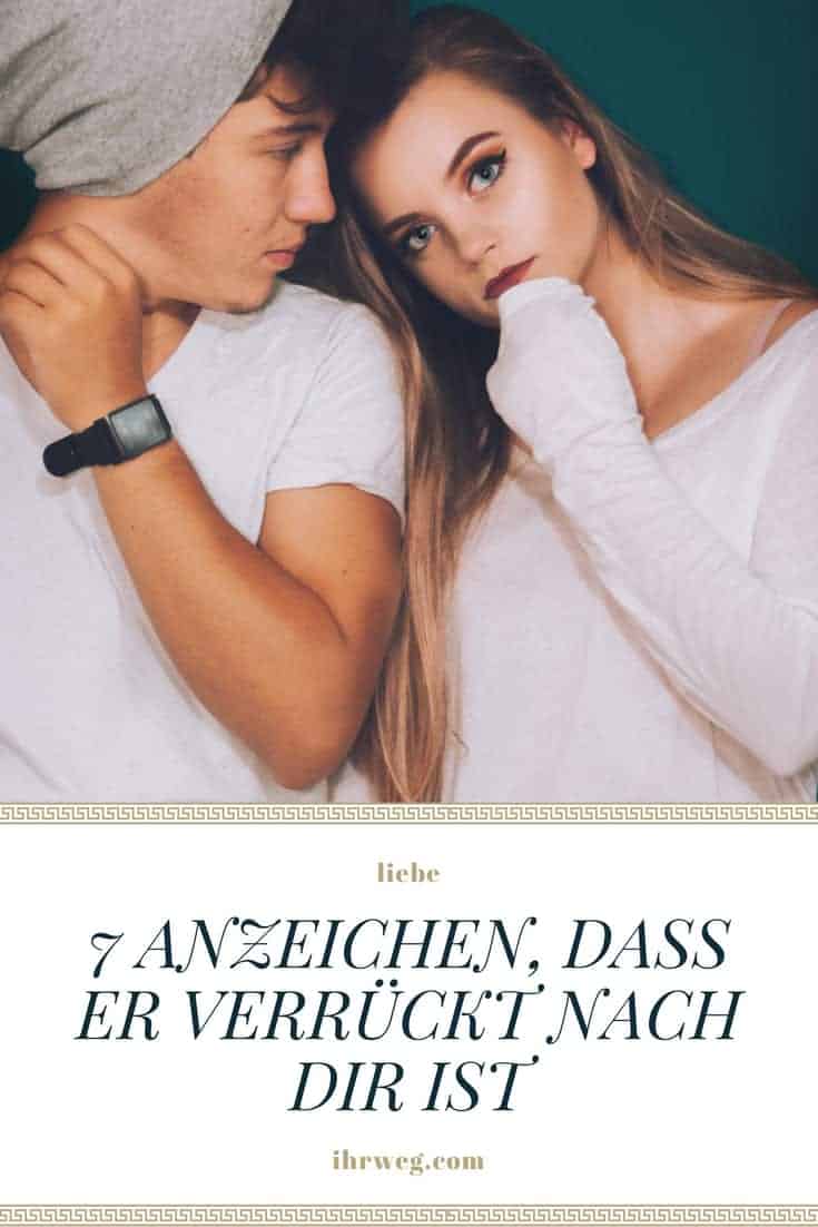7 Anzeichen, Dass Er Verrückt Nach Dir Ist