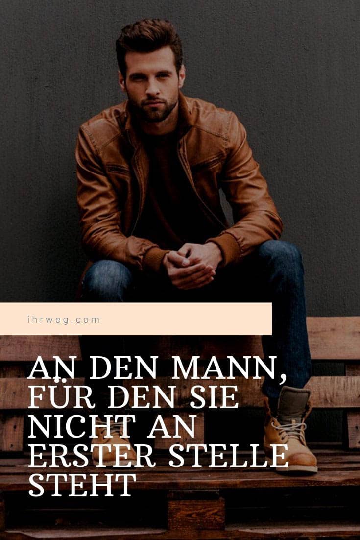 An Den Mann, Für Den Sie Nicht An Erster Stelle Steht