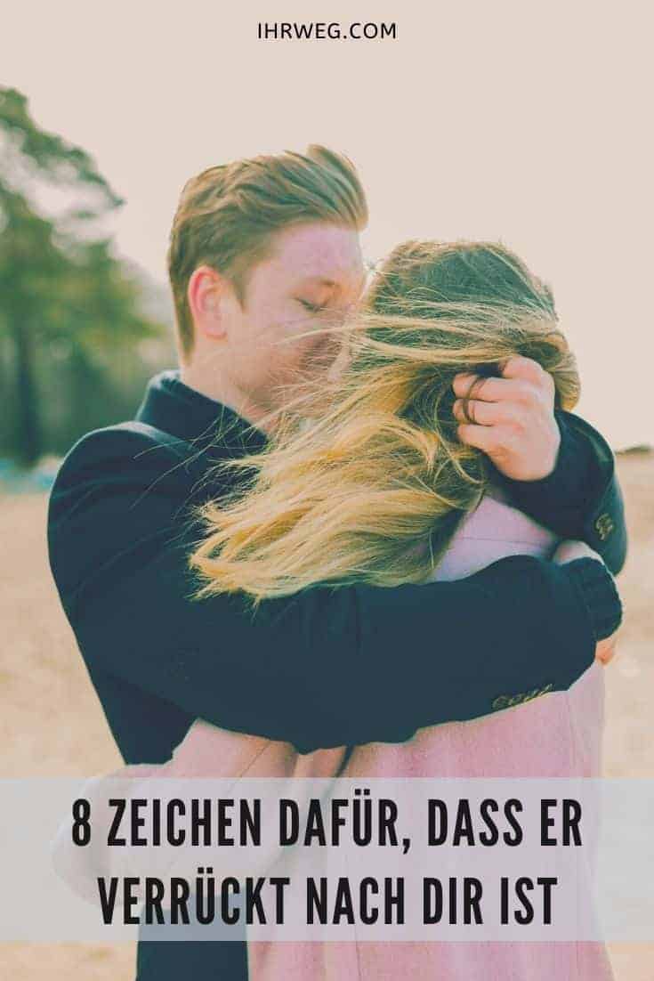 8 Zeichen dafür, dass er verrückt nach dir ist