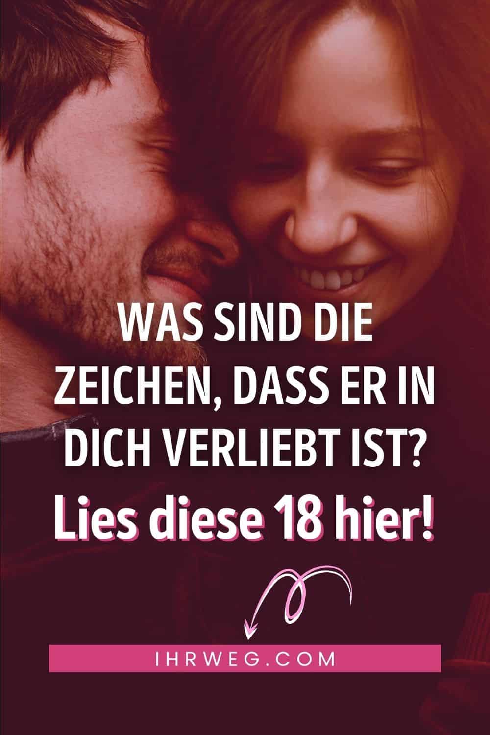 Verliebt zeichen mann 10 Anzeichen,