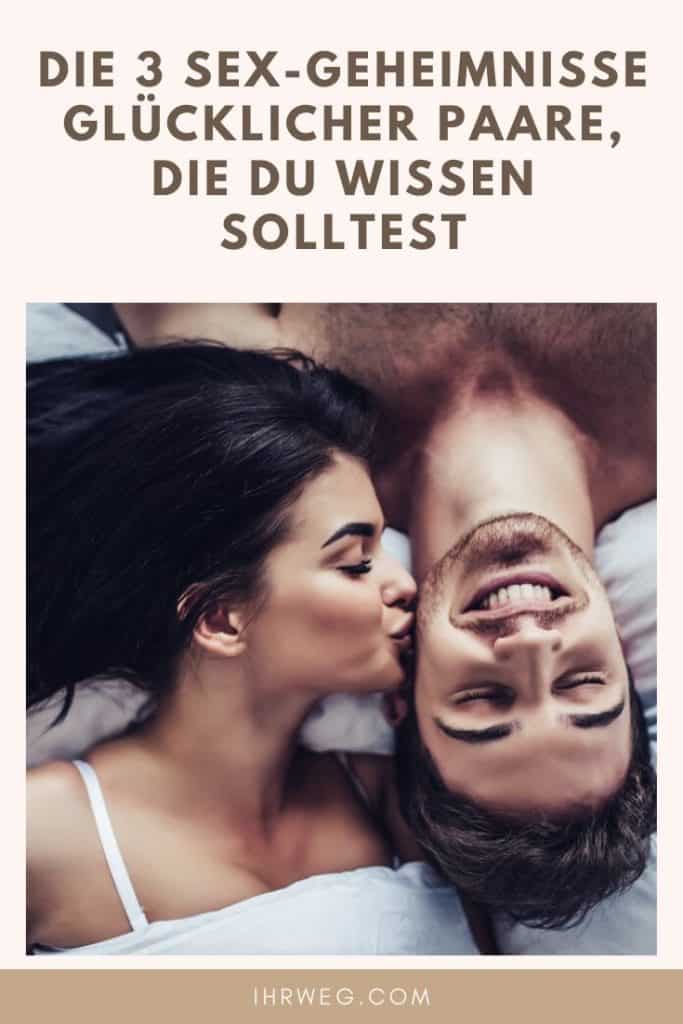 Die 3 Sex-Geheimnisse Glücklicher Paare, Die Du Wissen Solltest(1)