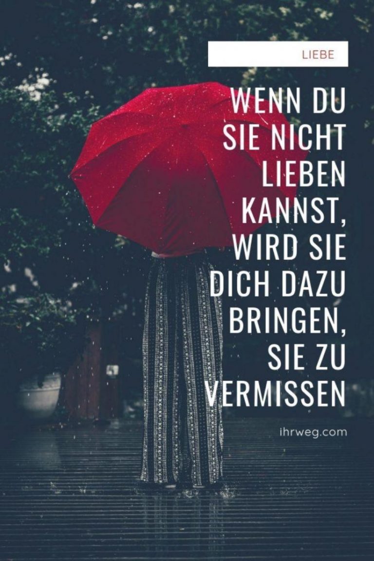 Wenn du sie nicht lieben kannst, wird sie dich dazu bringen, sie zu