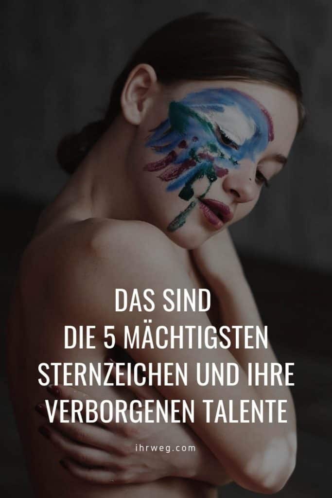 Das Sind Die 5 Mächtigsten Sternzeichen Und Ihre Verborgenen Talente