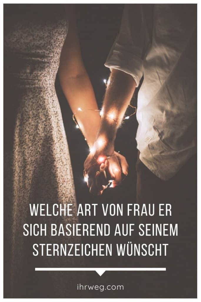 Welche Art Von Frau Er Sich Basierend Auf Seinem Sternzeichen Wünscht-pinterest2