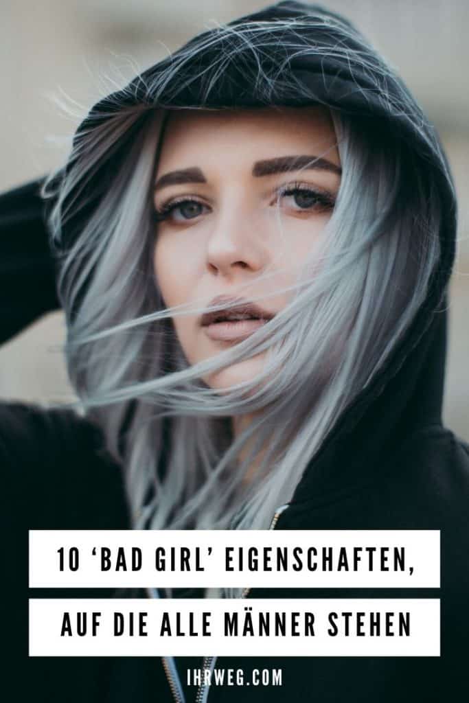 10 ‘Bad Girl’ Eigenschaften, Auf Die Alle Männer Stehen