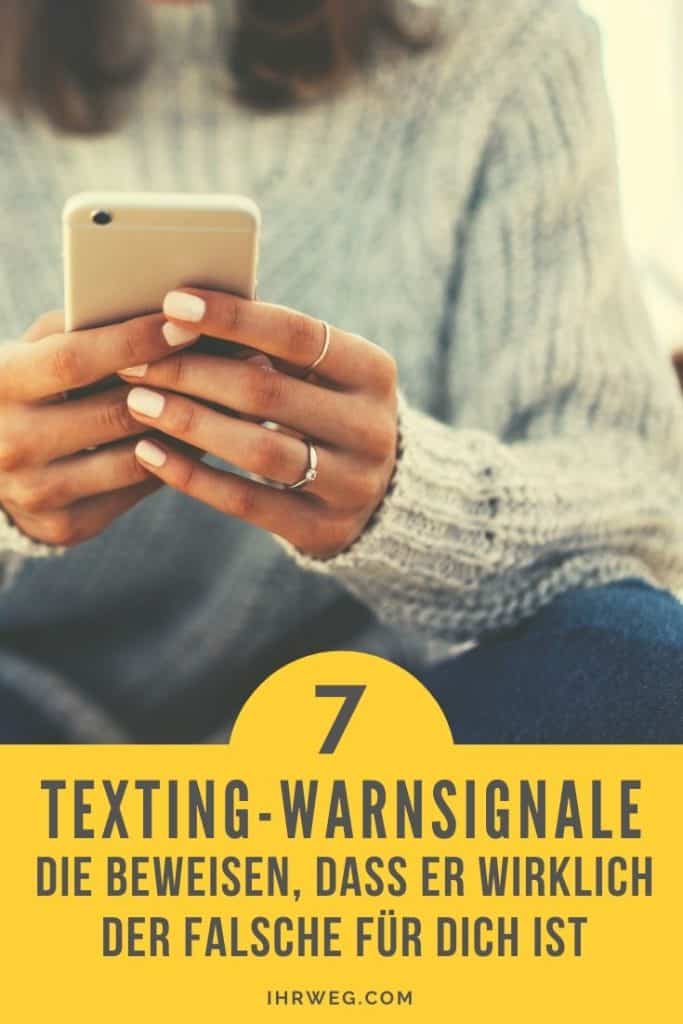7 Texting-Warnsignale, Die Beweisen, Dass Er Wirklich Der Falsche Für Dich Ist