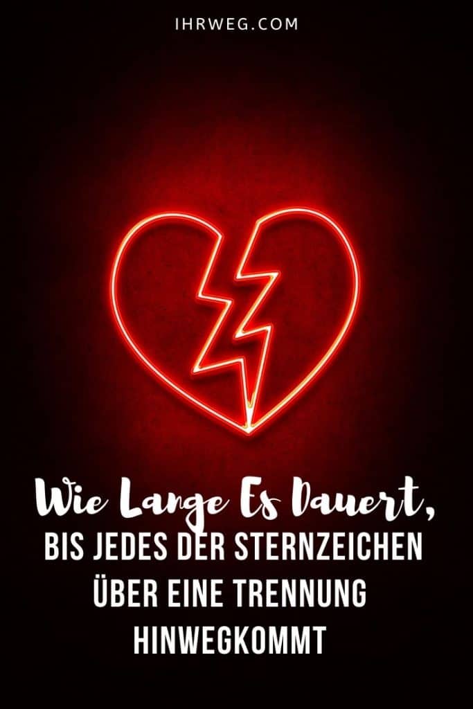 Wie Lange Es Dauert, Bis Jedes Der Sternzeichen Über Eine Trennung Hinwegkommt