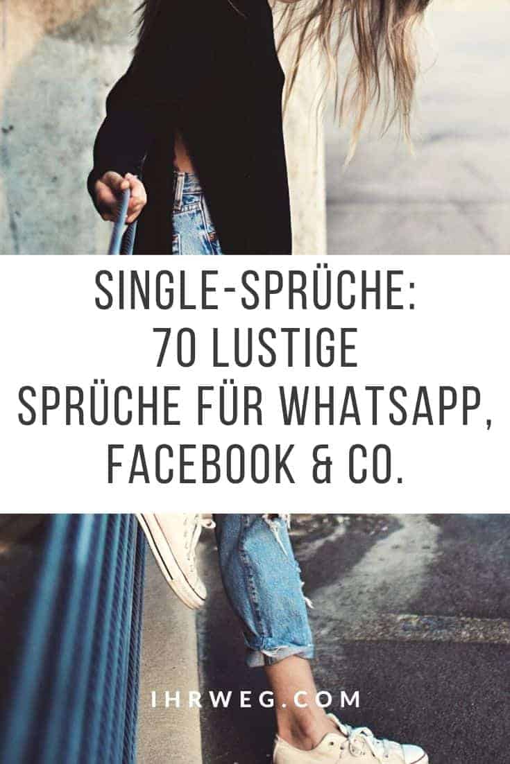 Single Spruche 70 Lustige Spruche Fur Whatsapp Facebook Co