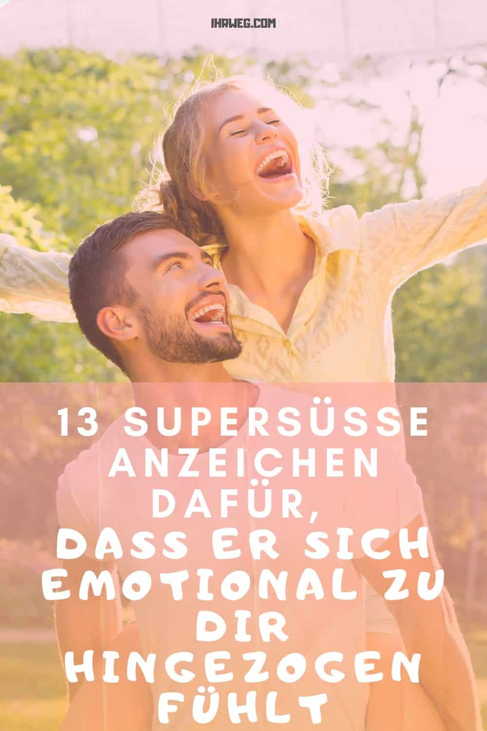 13 Supersüße Anzeichen Dafür Dass Er Sich Emotional Zu Dir Hingezogen Fühlt