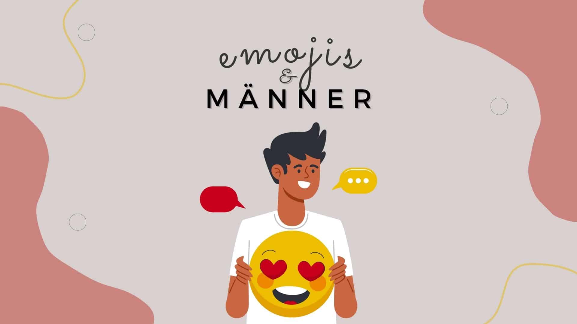Männer und Emojis: Bedeutung hinter virtuellen Gesichtern