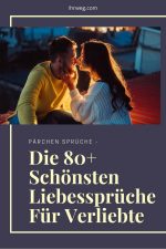 Pärchen Sprüche Die 80+ schönsten Liebessprüche für Verliebte