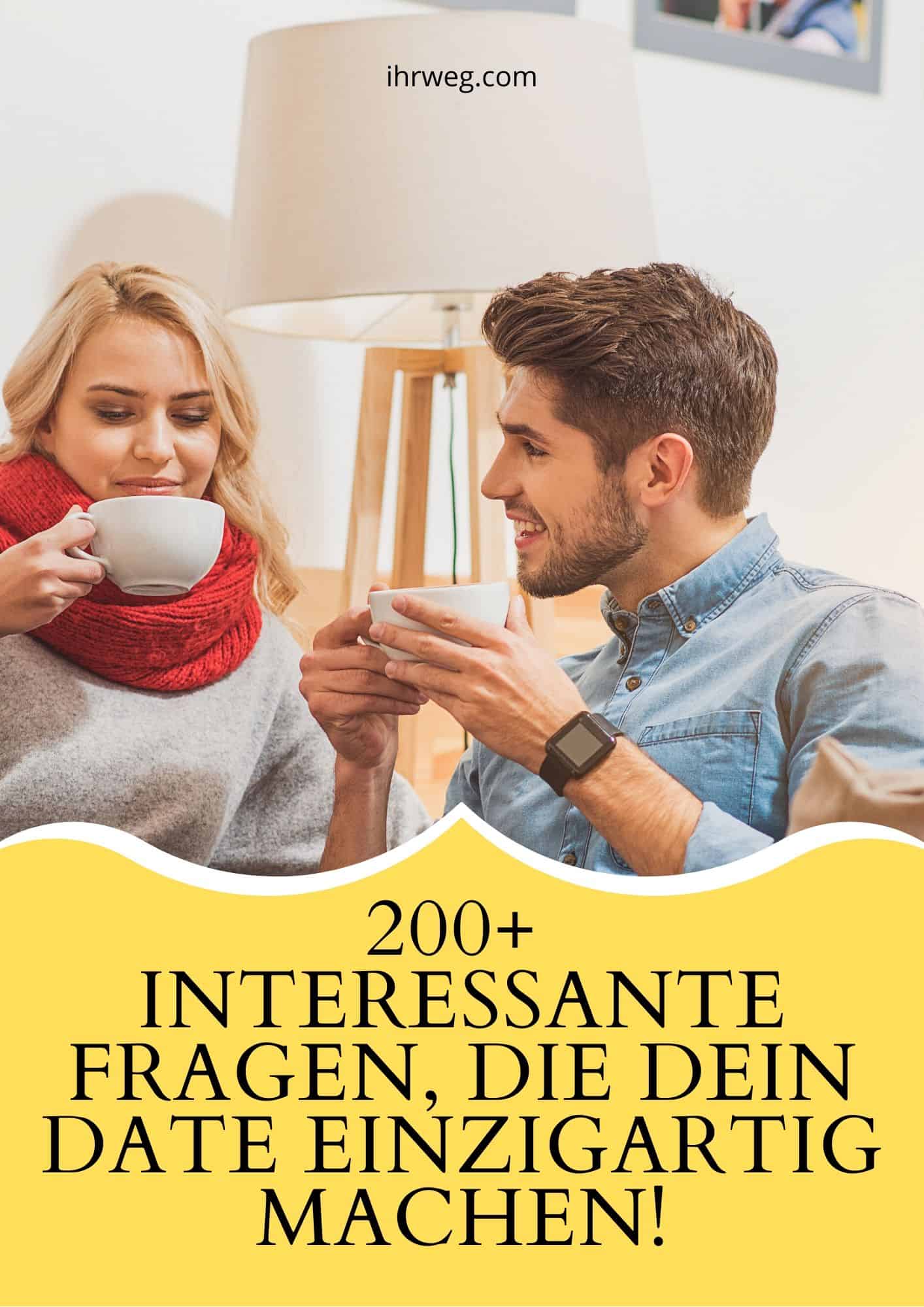 0 Interessante Fragen Die Dein Date Einzigartig Machen