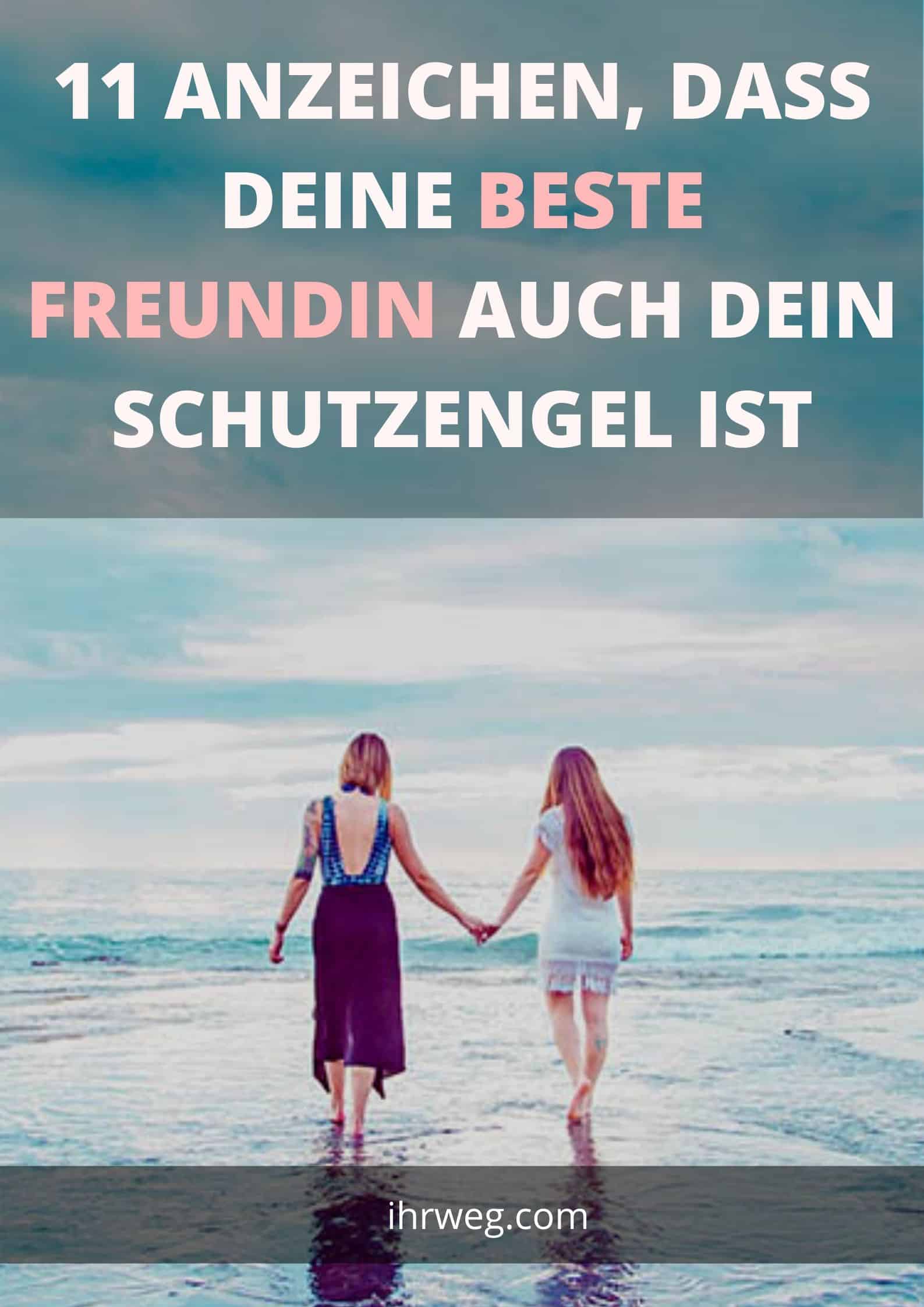 11 Anzeichen, dass deine beste Freundin auch dein Schutzengel ist