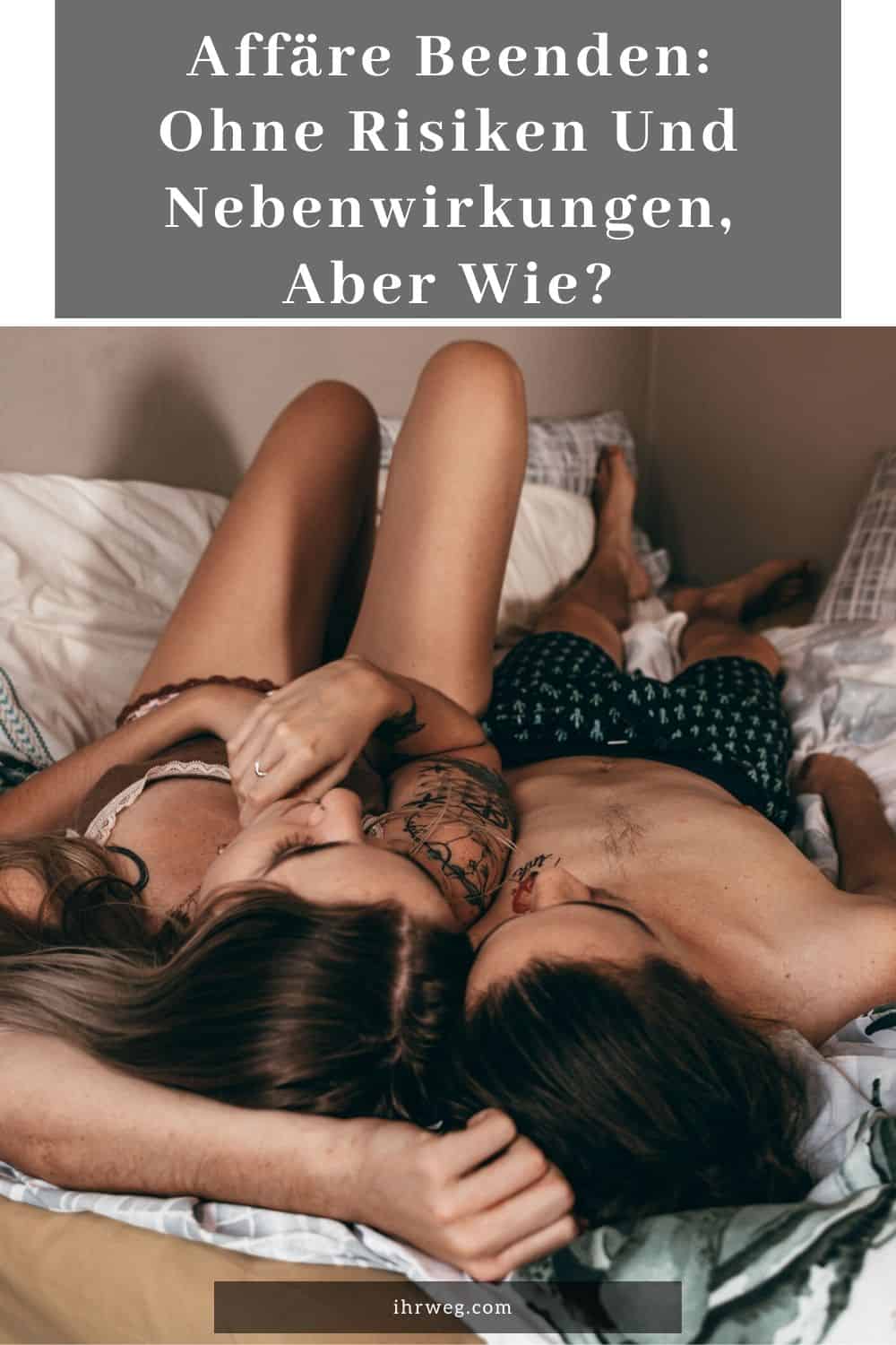 Affäre Beenden Ohne Risiken Und Nebenwirkungen, Aber Wie