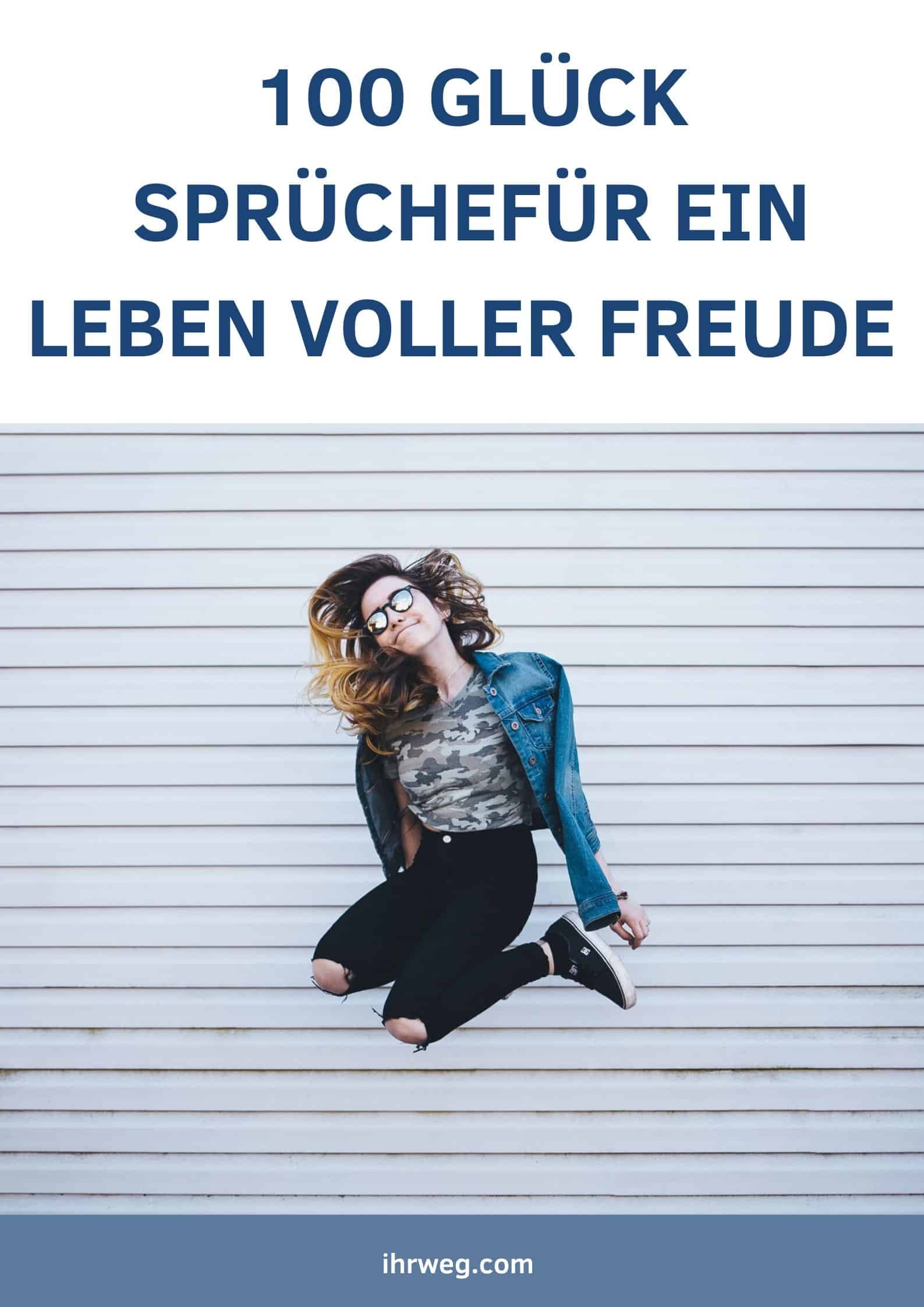 Ein Hut Voller Freude Ein Fass Voller Glück 100 Glück Sprüche für ein Leben voller Freude