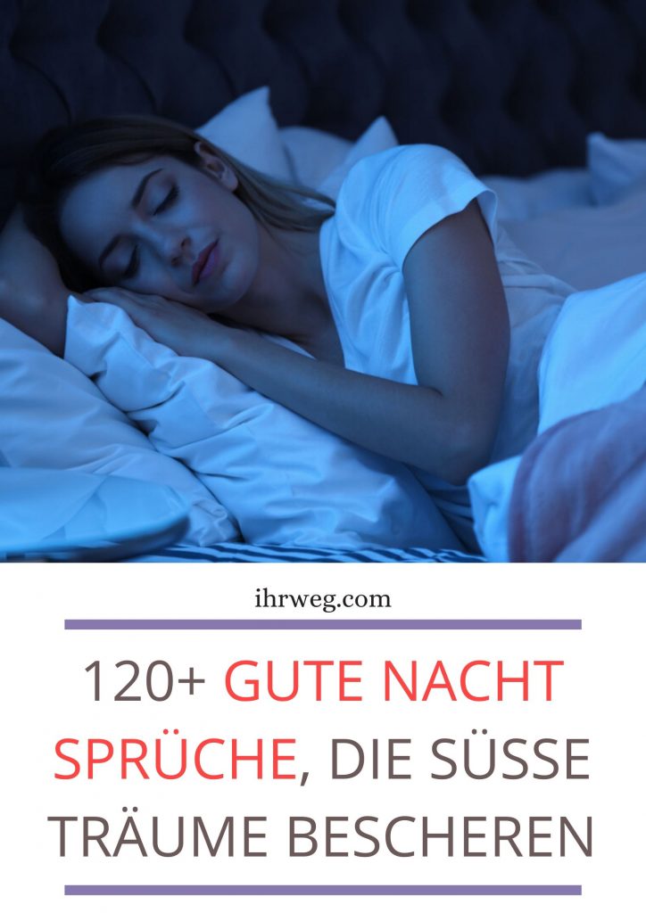 46+ Gute nacht sprueche die ans herz gehen 