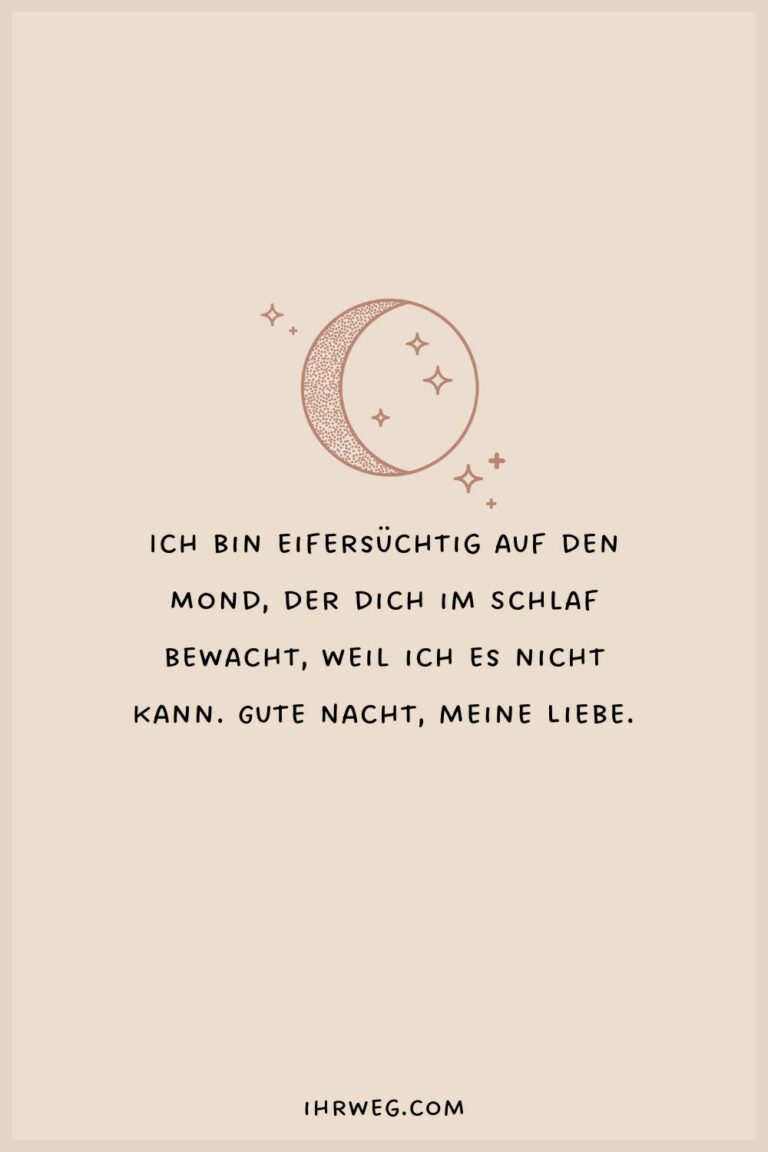120+ gute Nacht Sprüche, die süße Träume bescheren
