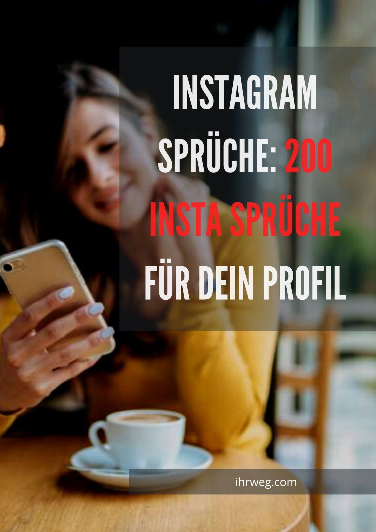 Instagram Sprüche: 200 Insta Sprüche für dein Profil