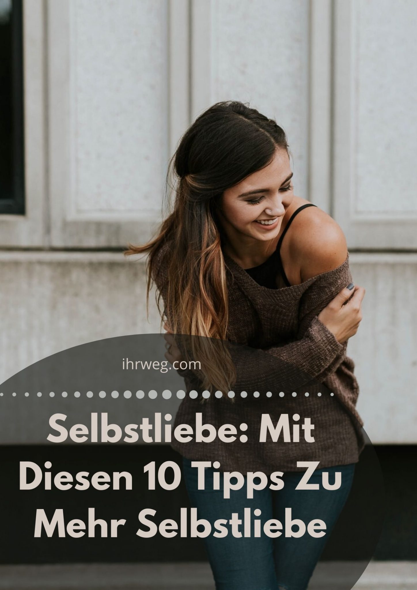 Selbstliebe Mit diesen 10 Tipps zu mehr Selbstliebe