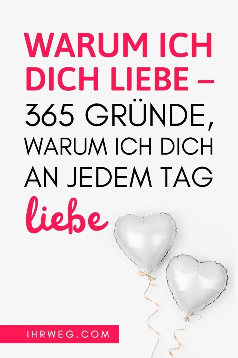 Warum ich dich liebe 365 Gründe, warum ich dich an jedem Tag liebe