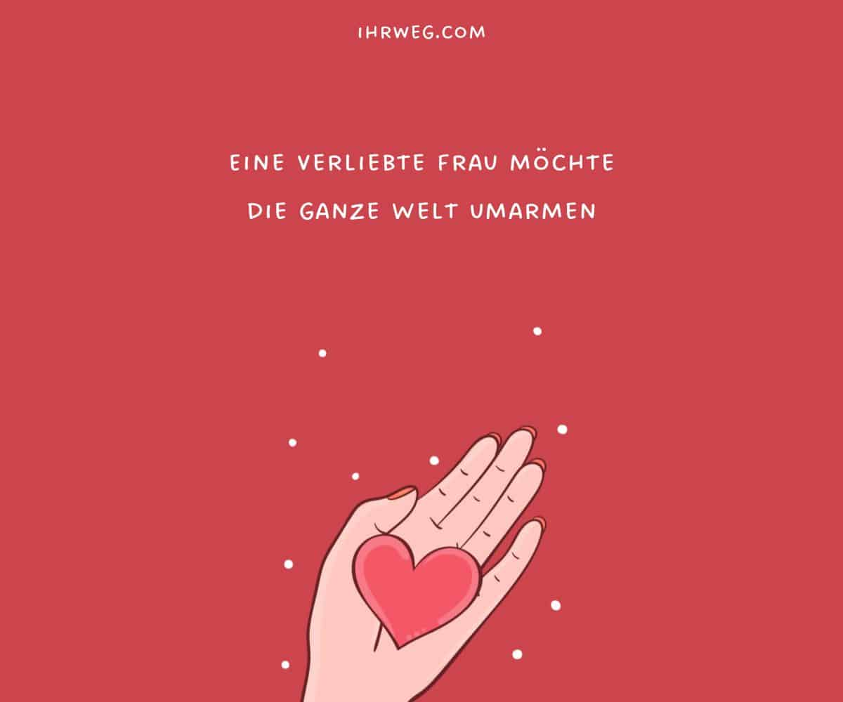 Eine verliebte Frau möchte die ganze Welt umarmen