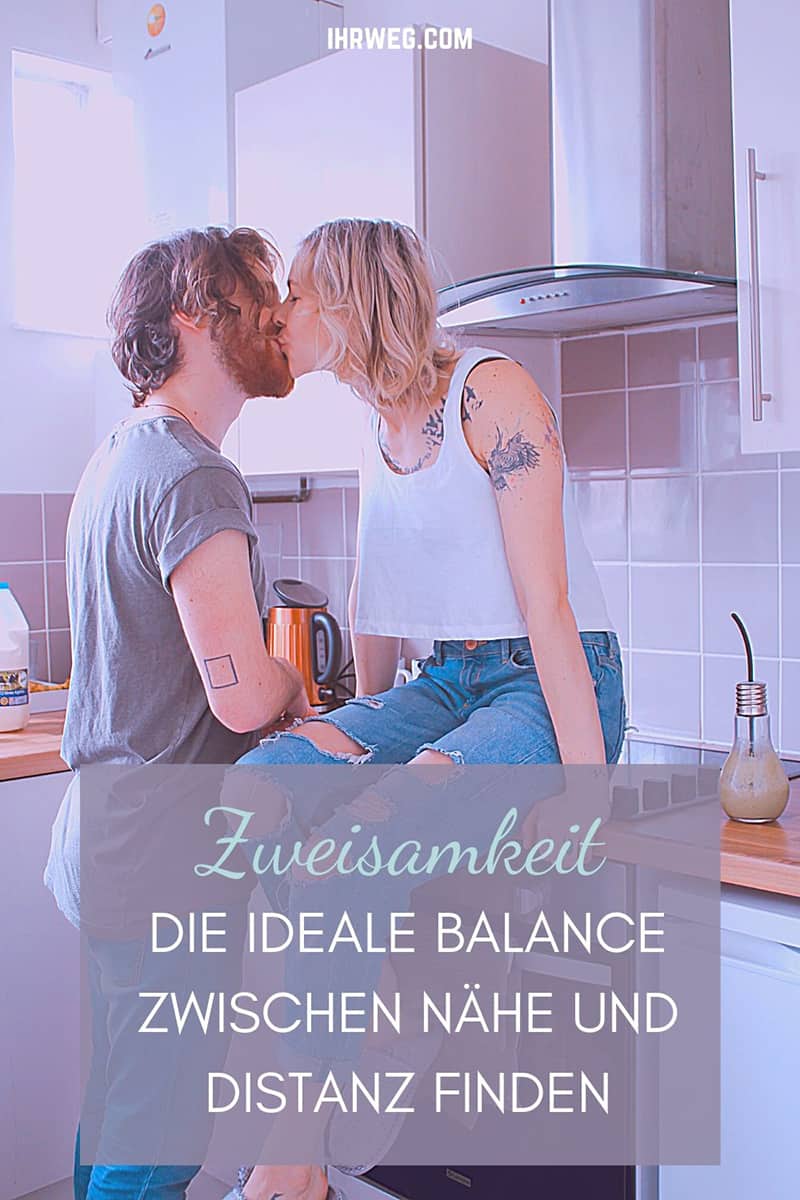 Zweisamkeit: Die Ideale Balance Zwischen Nähe Und Distanz Finden