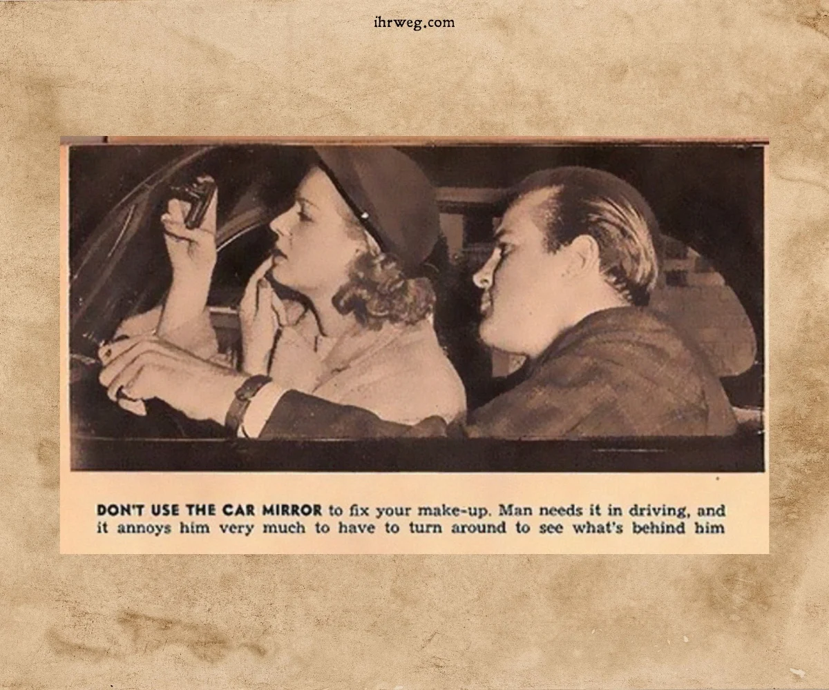 Dating-Tipp von 1938 rät Frauen, den Autospiegel nicht zur Make-up-Kontrolle zu benutzen