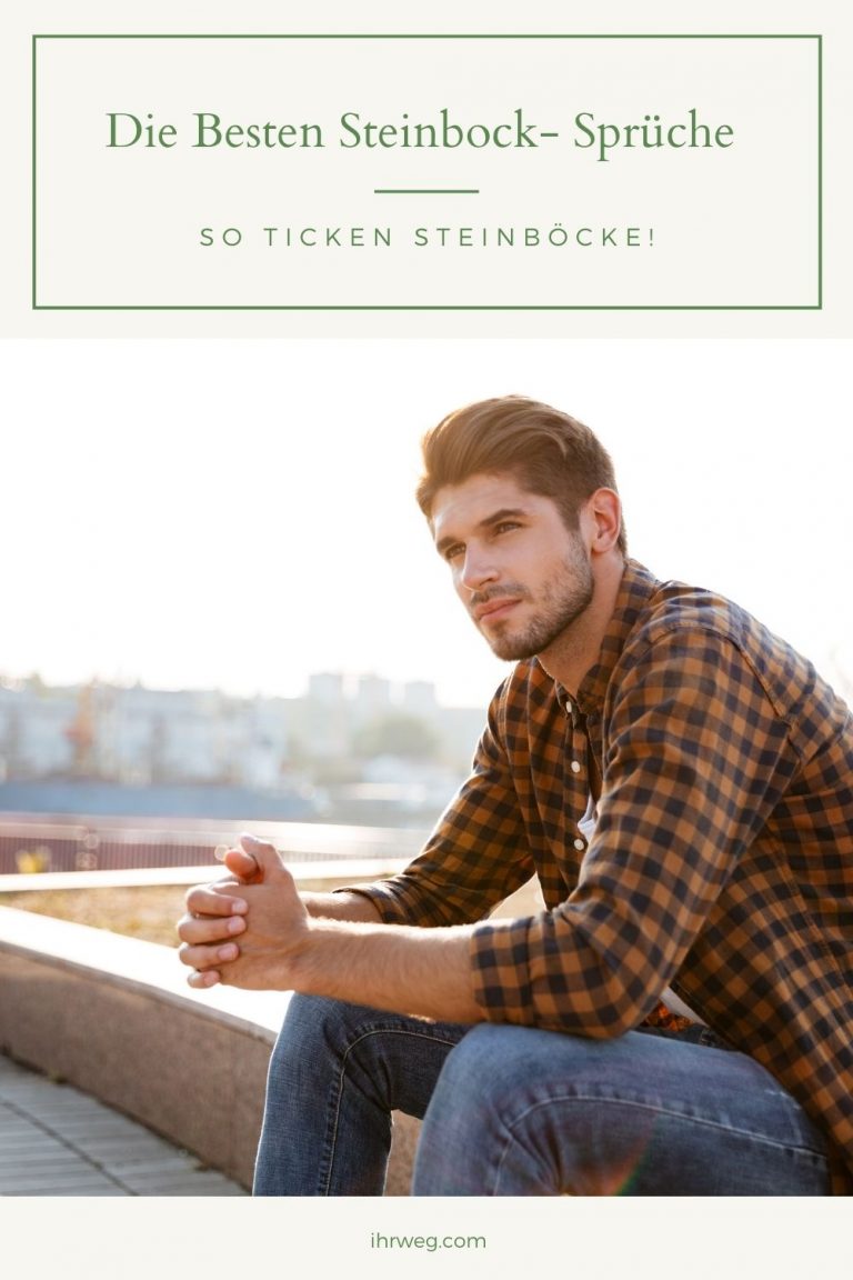 Die besten SteinbockSprüche So ticken Steinböcke!