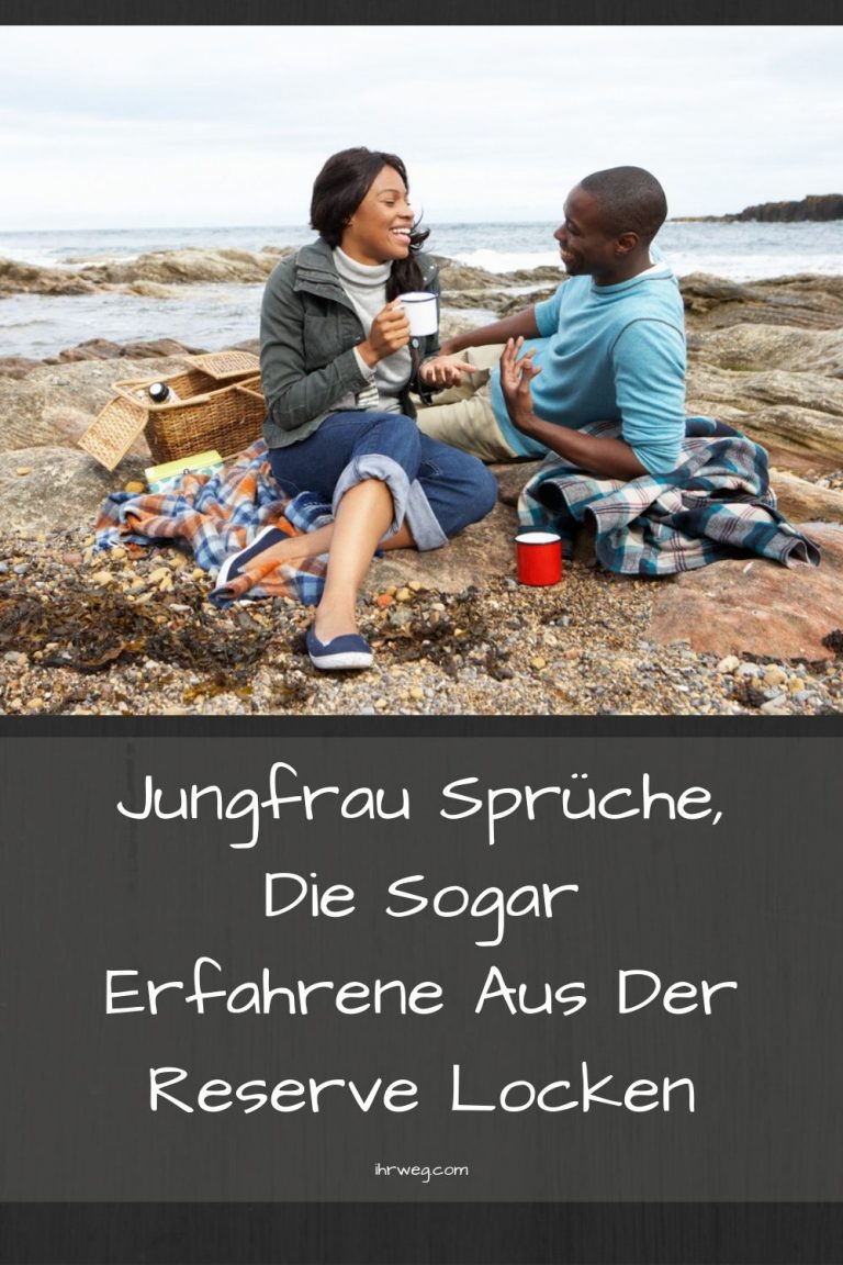 JungfrauSprüche, die sogar Erfahrene aus der Reserve locken