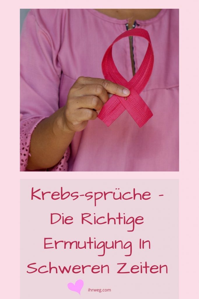 KrebsSprüche Die richtige Ermutigung in schweren Zeiten