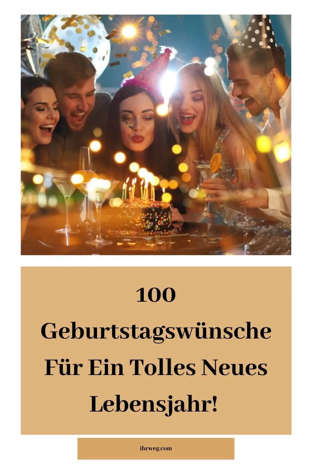 100 Geburtstagswünsche Für Ein Tolles Neues Lebensjahr! 