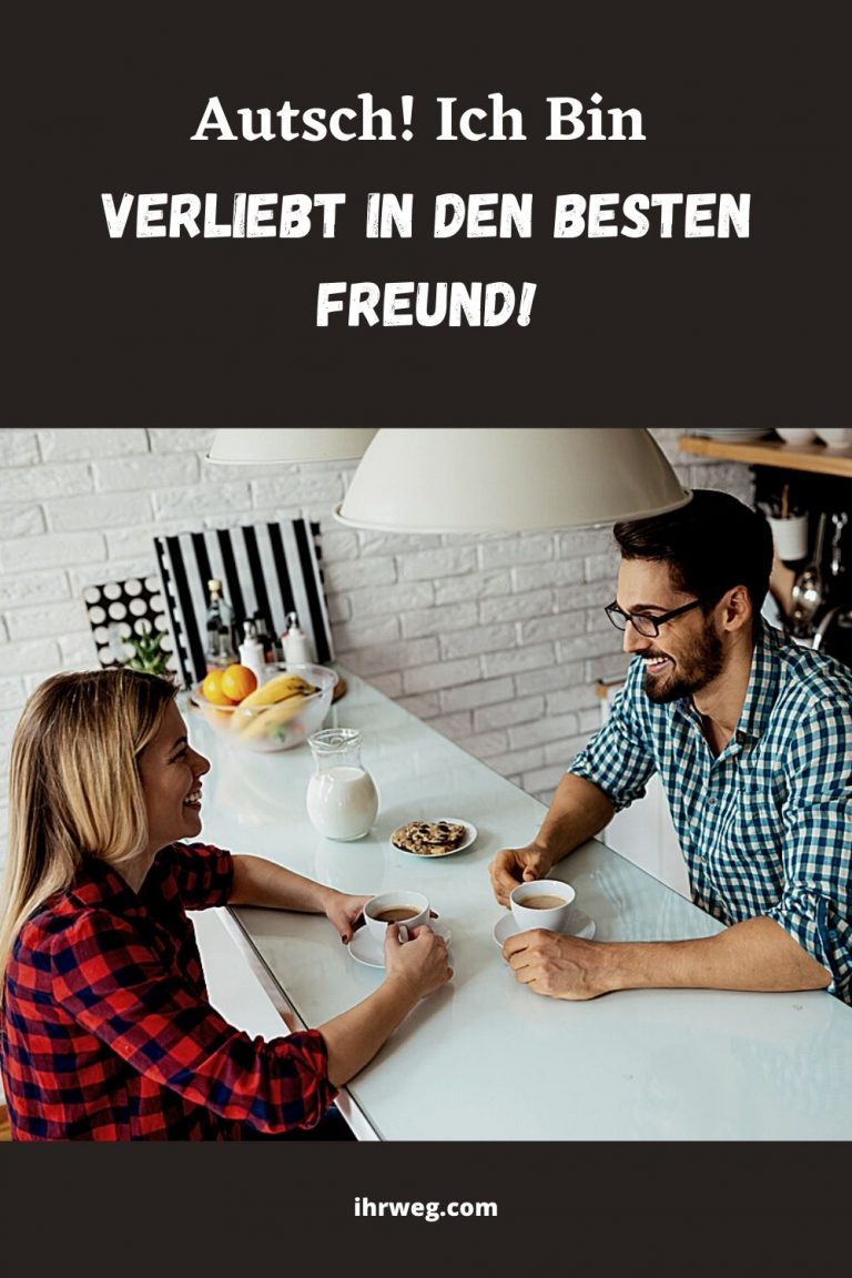 Autsch! Ich bin verliebt in den besten Freund!