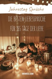 JahrestagSprüche Die besten Liebessprüche für 365 Tage der Liebe