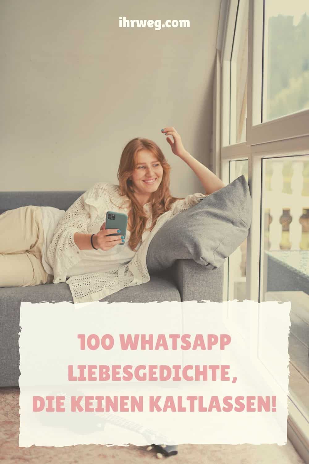 100 WhatsApp Liebesgedichte, Die Keinen Kaltlassen!