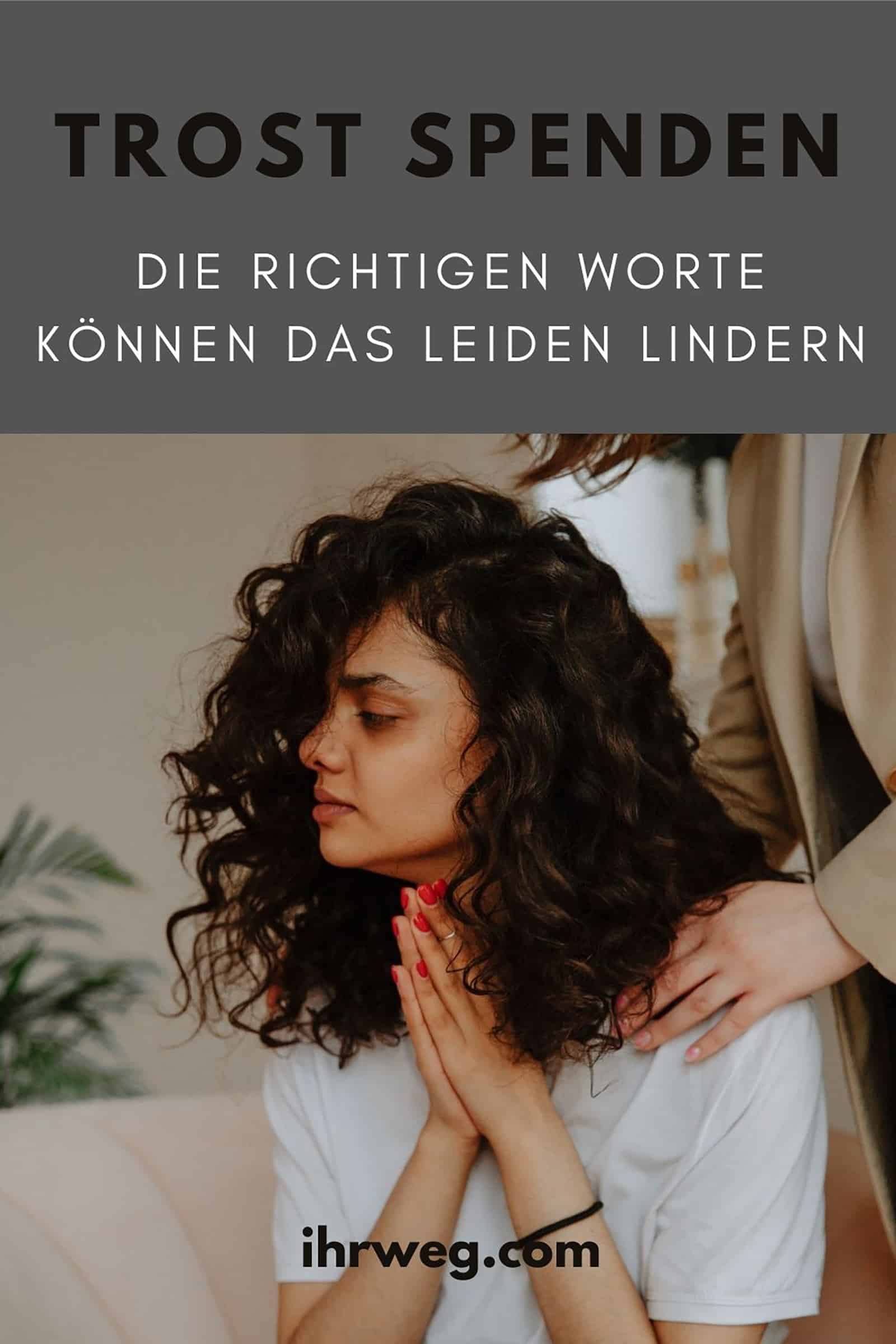 Trost Spenden – Die Richtigen Worte Können Das Leiden Lindern