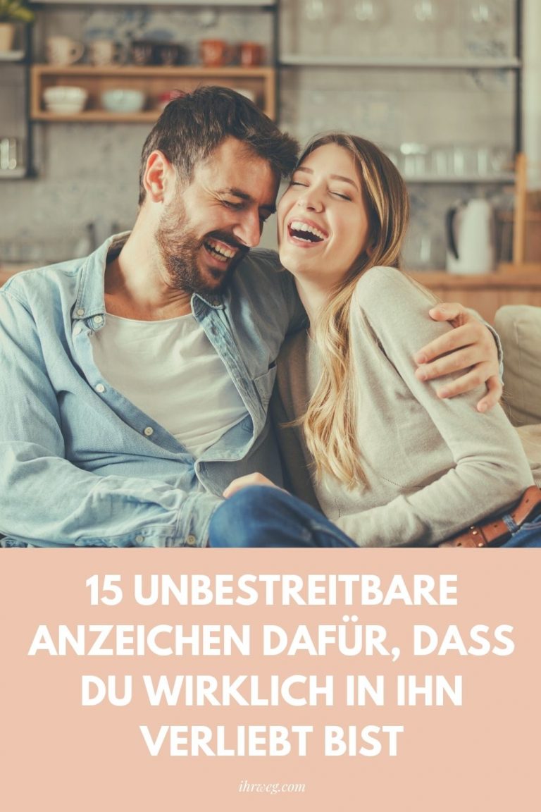 Verliebt Aber Angst Vor Treffen 15 unbestreitbare Anzeichen dafür, dass du wirklich in ihn verliebt bist