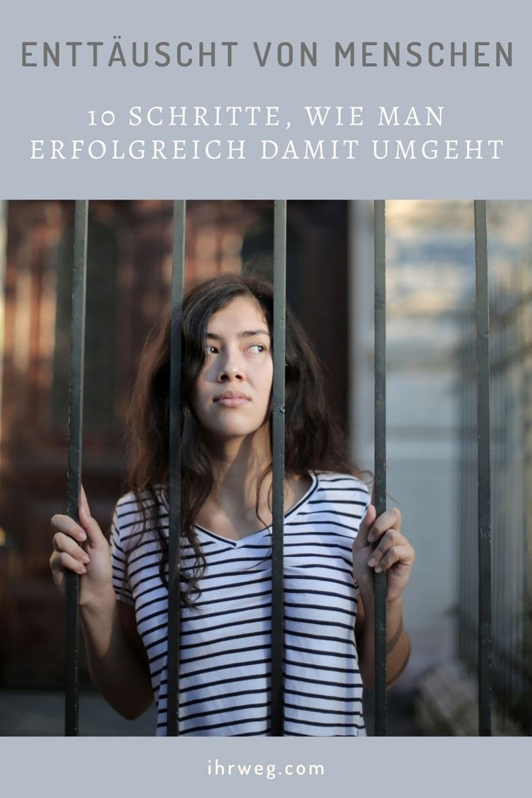  Enttäuscht von Menschen: 10 Schritte, wie man erfolgreich damit umgeht Bildidee 
