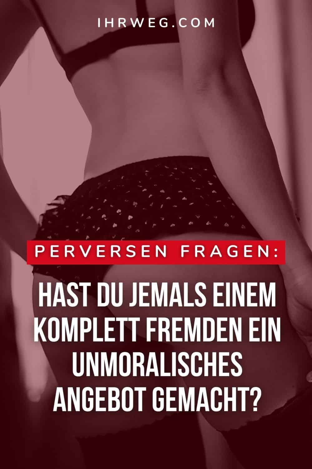 perversen fragen