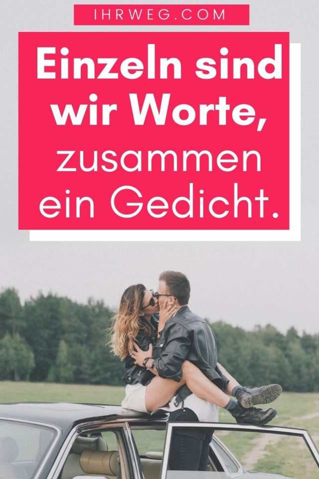 120 Liebestexte für einzigartige Liebeserklärungen