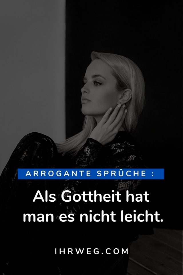 Arrogante Sprüche Die feine Linie zwischen Überheblichkeit und Stil