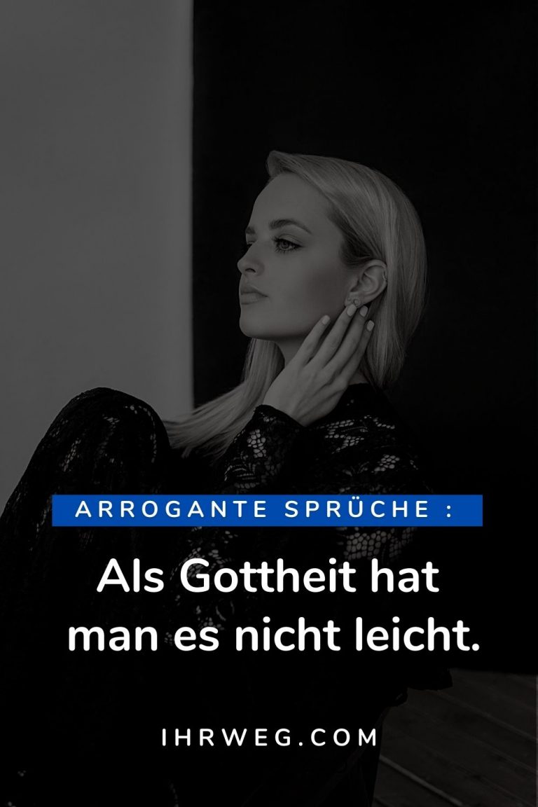 Arrogante Sprüche Die feine Linie zwischen Überheblichkeit und Stil