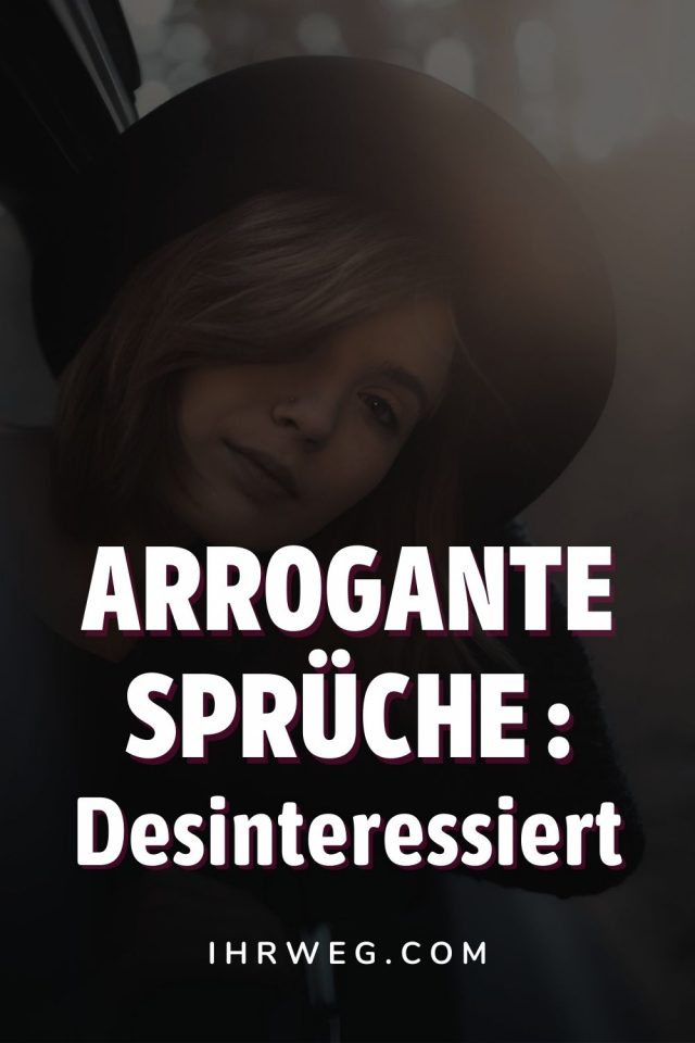 Arrogante Sprüche Die feine Linie zwischen Überheblichkeit und Stil