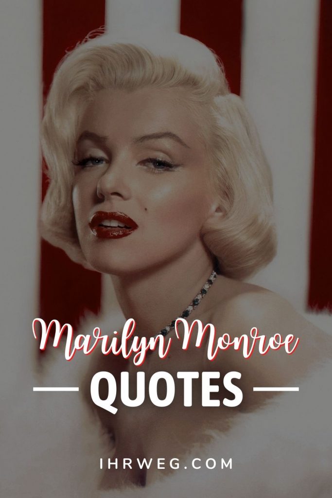 Marilyn Monroe Zitate Lass dich von der Ikone inspirieren!