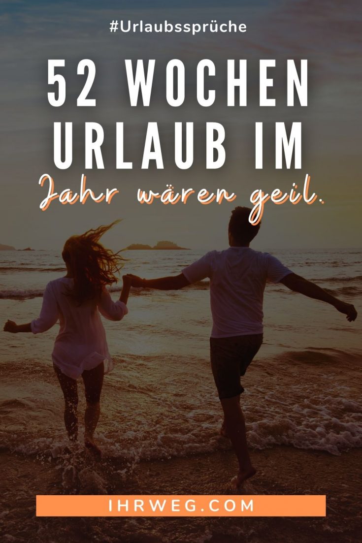 140+ Urlaubssprüche, um deine freien Tage zu versüßen
