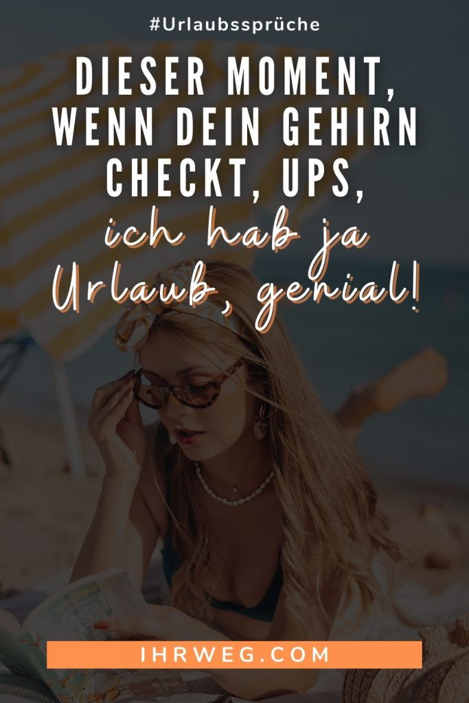 140+ Urlaubssprüche, um deine freien Tage zu versüßen