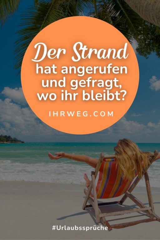 140+ Urlaubssprüche, um deine freien Tage zu versüßen