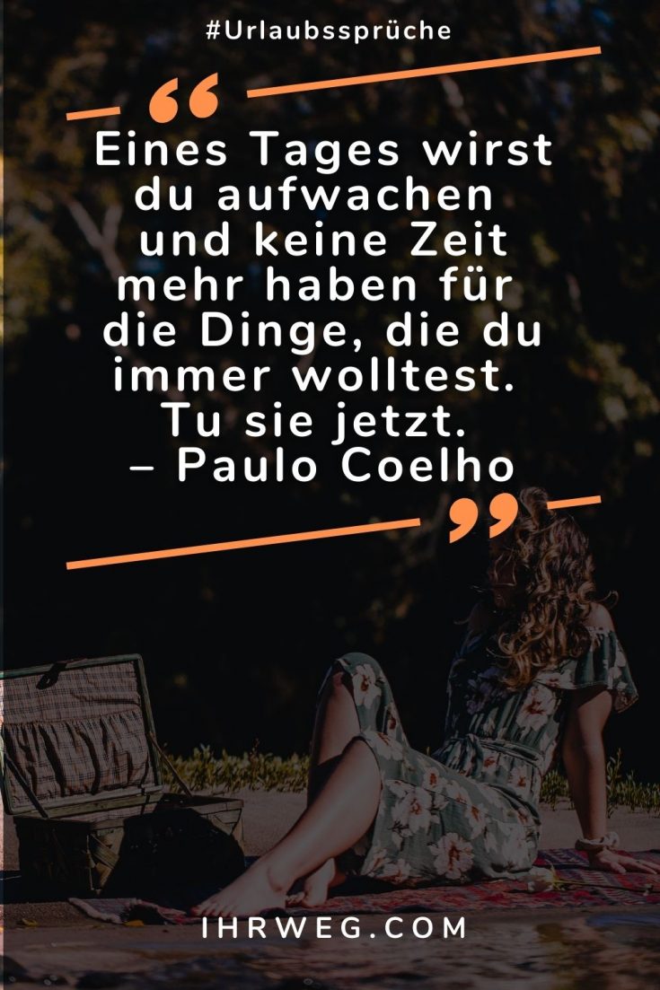 140+ Urlaubssprüche, um deine freien Tage zu versüßen