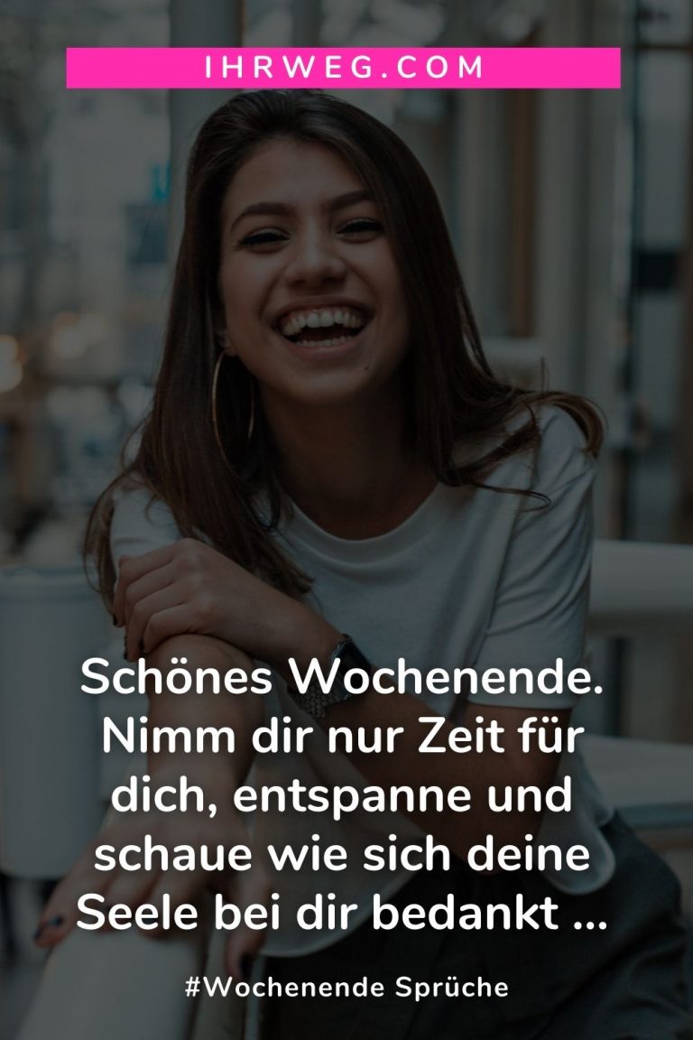 150+ Wochenende Sprüche und Wochenendgrüße für die 2 besten Tage der Woche