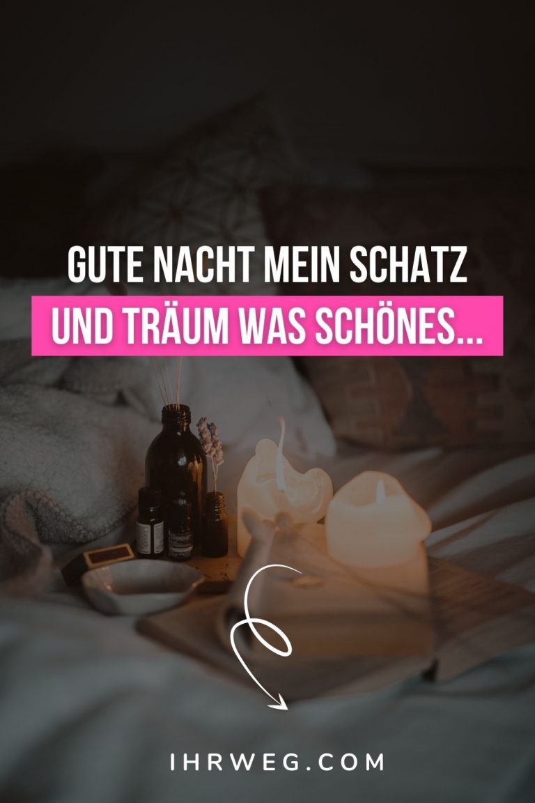 Gute Nacht mein Schatz Ein paar Worte für die süßesten Träume